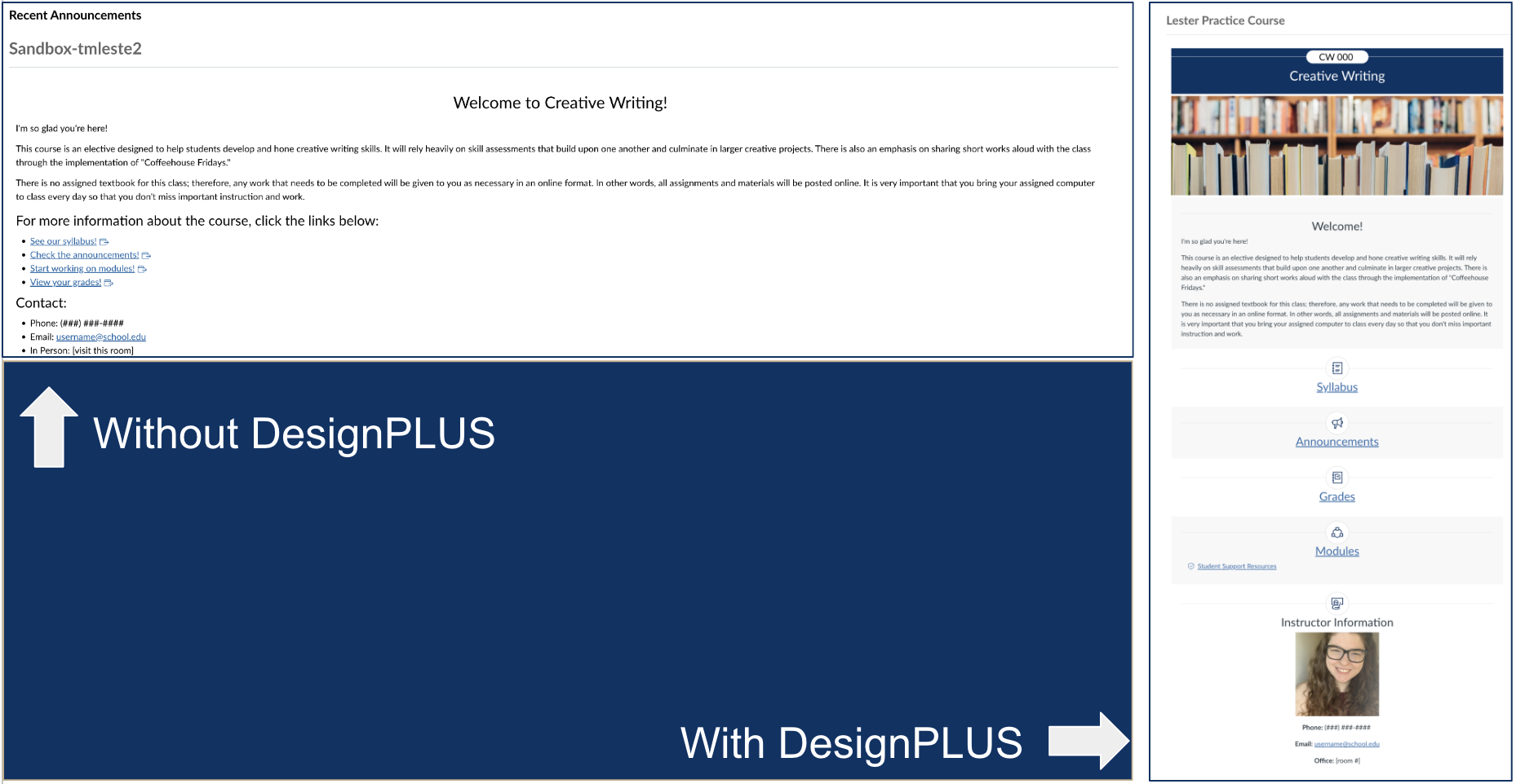 comparison of Canvas home page with and without Design Plus formatting