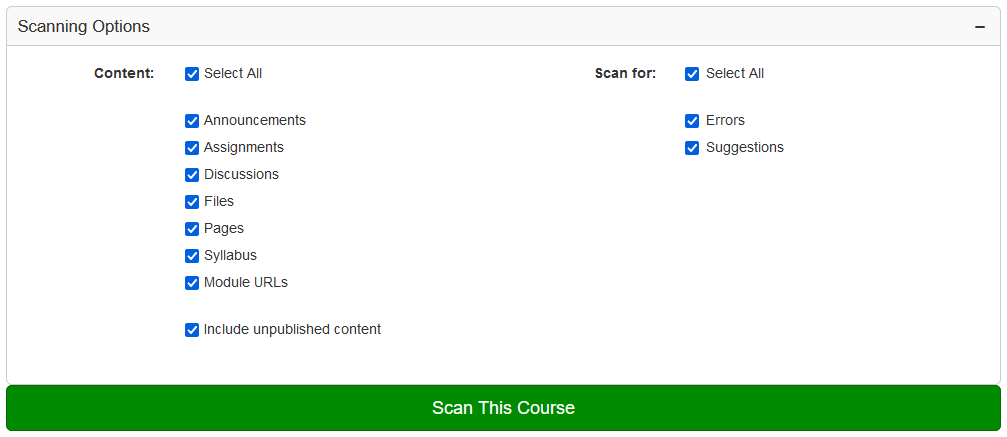 The scanning options for UDOIT, including announcements, assignments, discussions, files, pages, syllabus, and model URLs. It also includes an option to scan for errors or suggestions individually, and you can choose to include unpublished content or not.