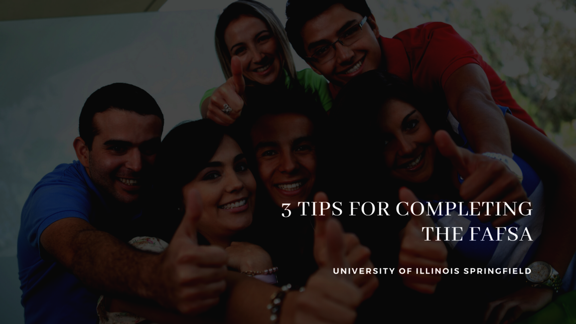 Students all giving the thumbs up with text that says, 3 tips for completing the FAFSA