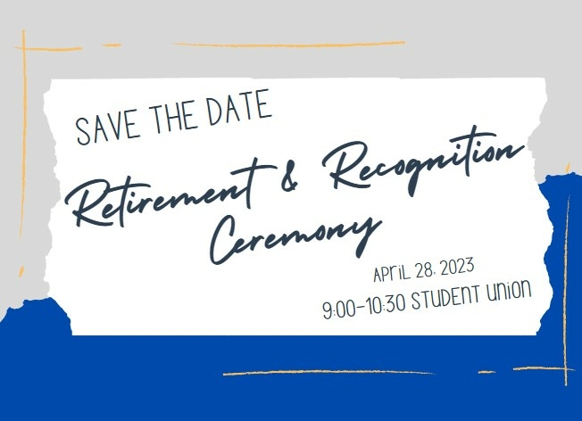 Save the Date - Retirement and Recognition Ceremony