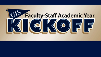 Faculty-Staff Academic Year Kickoff banner with UIS logo.