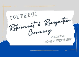 Save the Date - Retirement and Recognition Ceremony
