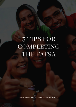 Students giving the thumbs up and text that says 3 tips for completing the FAFSA.