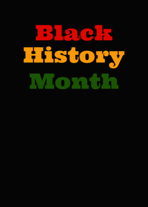 Image with text that says "Black History Month"