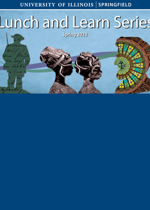 Graphic with text "Lunch and Learn Series Spring 2023"