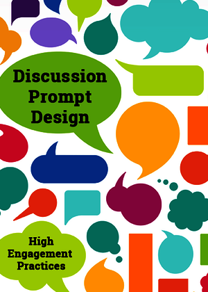 High engagement practice: Discussion prompt design