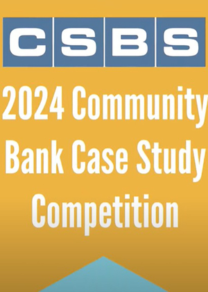A graphic that says CSBS 2024 Community Bank Case Study Competition with images of coffee cups, note pads and computers
