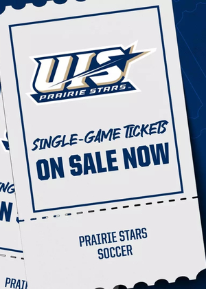 Prairie Stars Soccer. Single-Game Tickets on Sale Now! HomeTown Ticketing