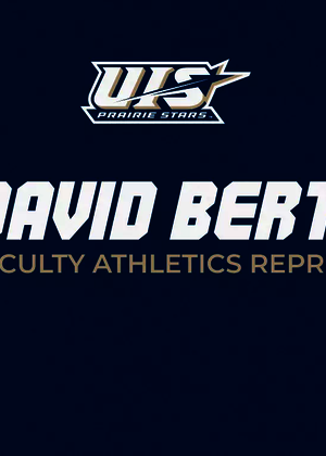Dr. David Bertaina, Interim Faculty Athletics Representative, text and UIS logo on blue background