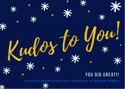 Student Affairs Kudos Award logo that has text that says "Kudos to You! You did great!"