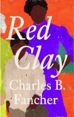 book cover of red clay by charles fancher