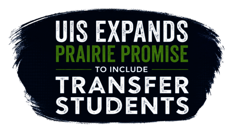 UIS expands Prairie Promise for transfer students, graphic on dark background.