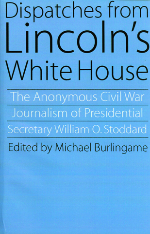 Book cover for Dispatches from Lincoln's White House