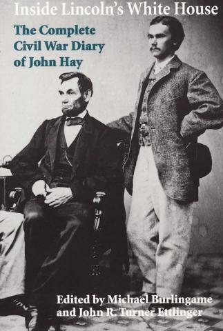 The cover of Michael Burlingame's edited volume, "The Complete Civil War Diary of John Hay."