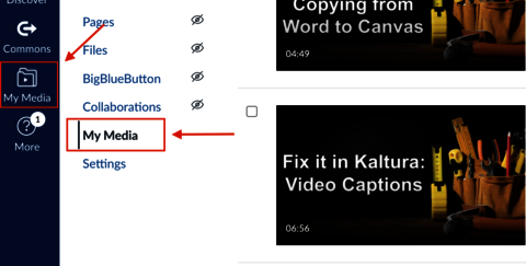 My Media page in Canvas. There are arrows pointing to the My Media link in both the global menu and the course navigation menu.