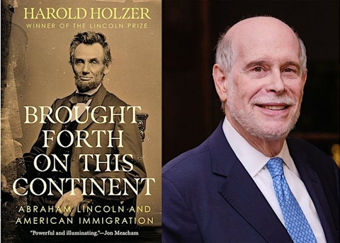 the book cover of "Brought Forth on This Continent" by Harold Holzer on the left, and a portrait of the author, a smiling man with a receding hairline in a blue suit, on the right.