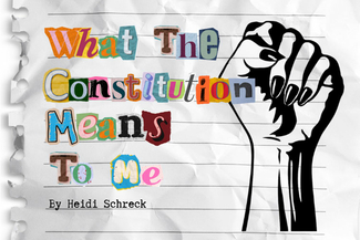 What the Constitution Means to Me text on crumpled paper with a black fist graphic.