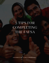 Students giving the thumbs up and text that says 3 tips for completing the FAFSA.