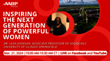 Flyer for the AARP Interview Livestream with Lesa Johnson with the text "Inspiring the Next Generation of Powerful Women."