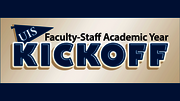 UIS Faculty-Staff Academic Year Kickoff logo.