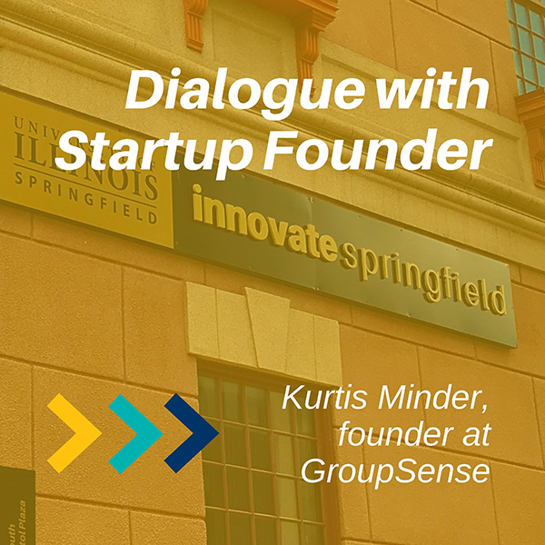 dialogue with startup founder kurtis minderm, founder at groupsense