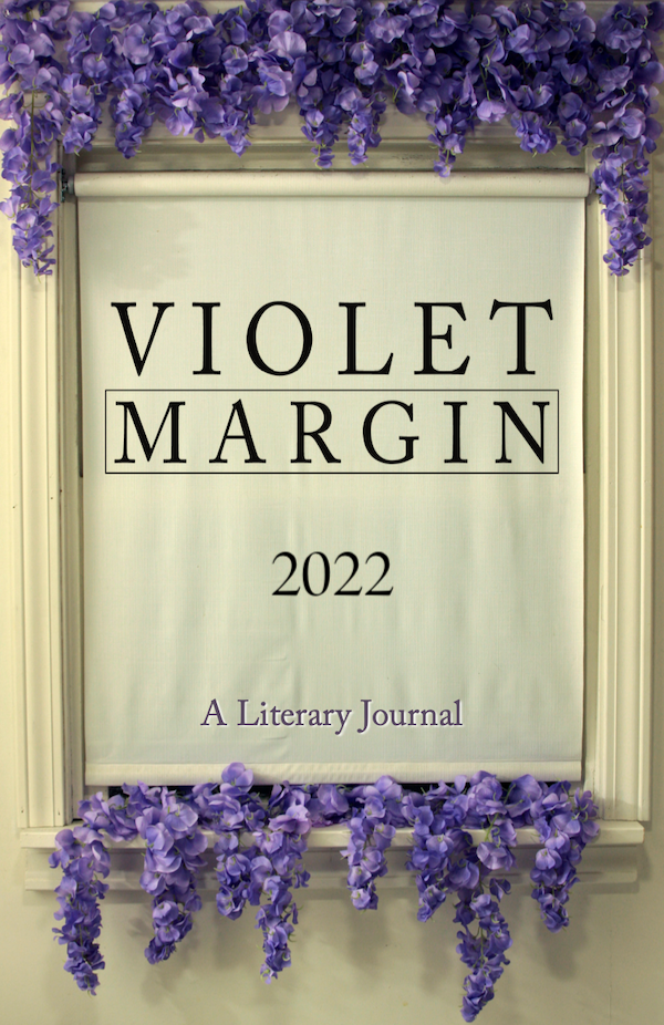 Window flanked with purple flowers, text saying Violet Margin 2022, A Literary Journal.