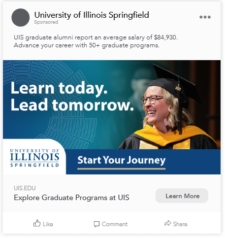 Screen grab of a UIS paid Facebook post that shows a graduate smiling with the words "Learn Today. Lead Tomorrow. Start your journey."