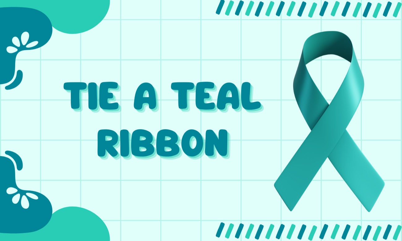 Tie a Teal Ribbon