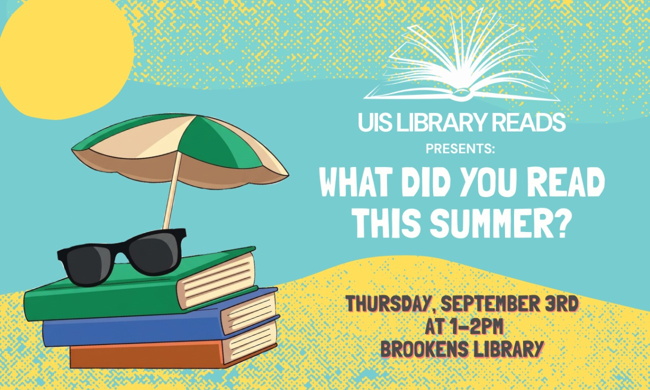 UIS Library Reads: What Did You Read This Summer?