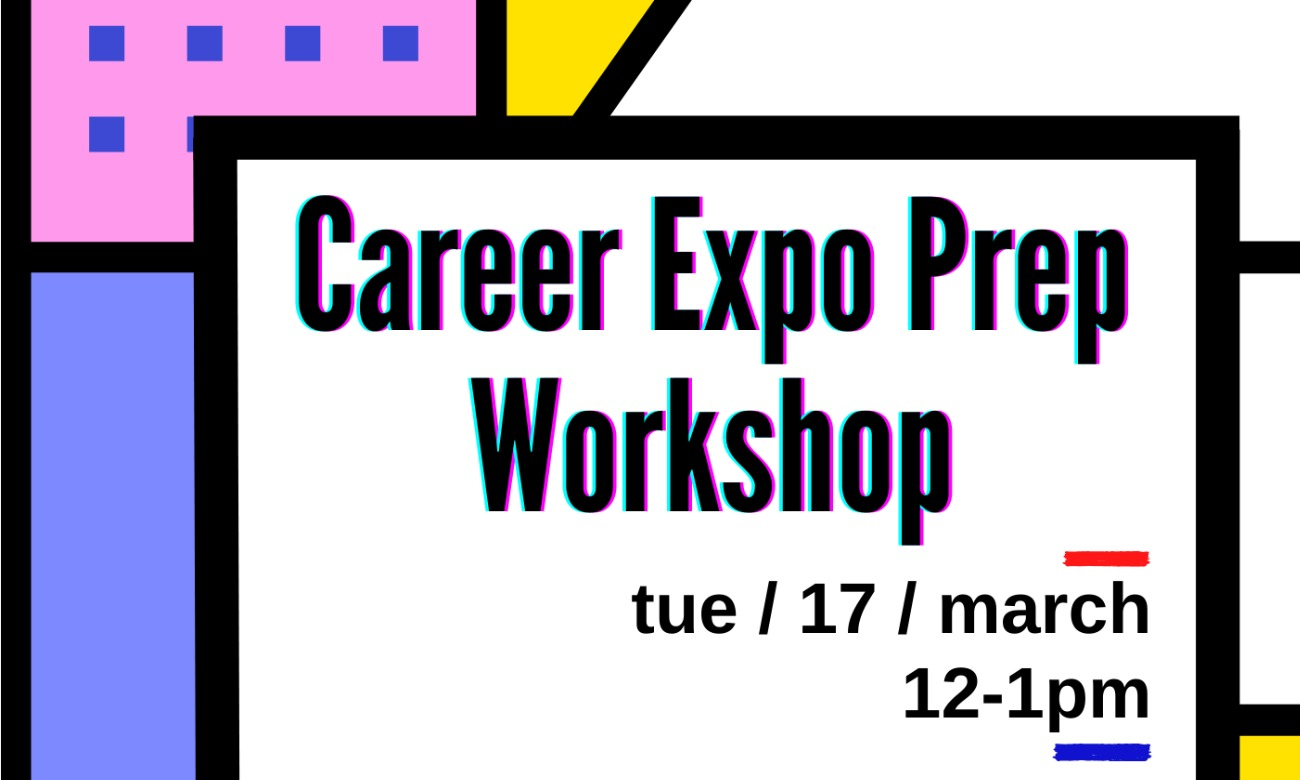 Career Expo Prep Workshop