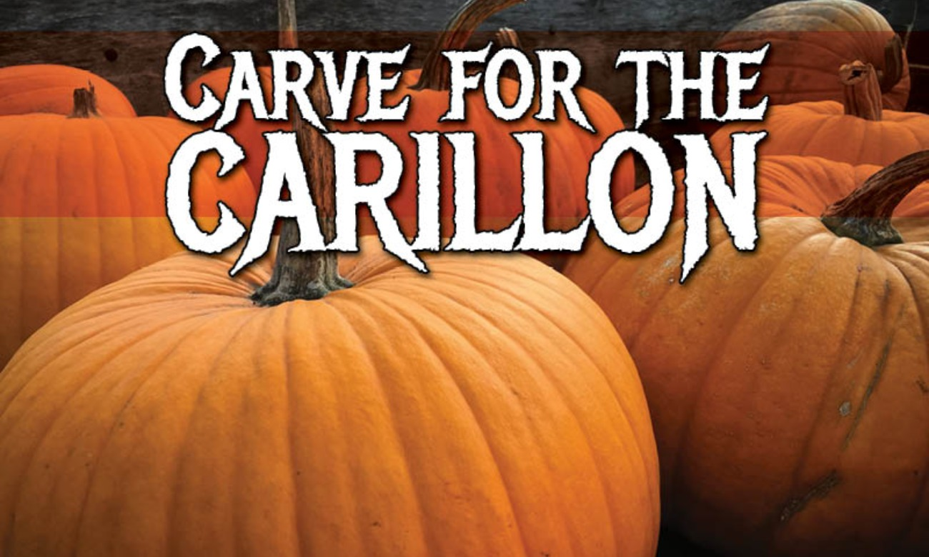 Carve for the Carillon