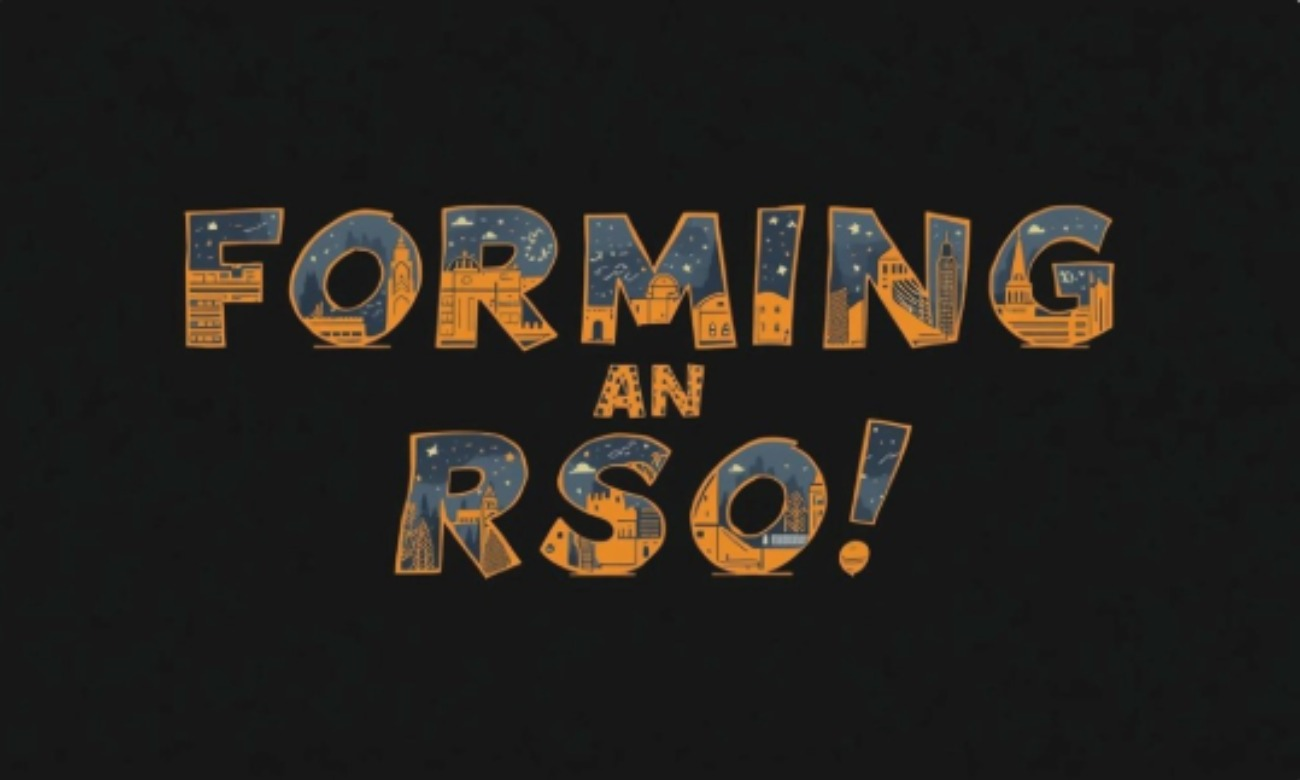 Forming an RSO: Lead the Way: Connect, Learn, and Launch Your Student Org