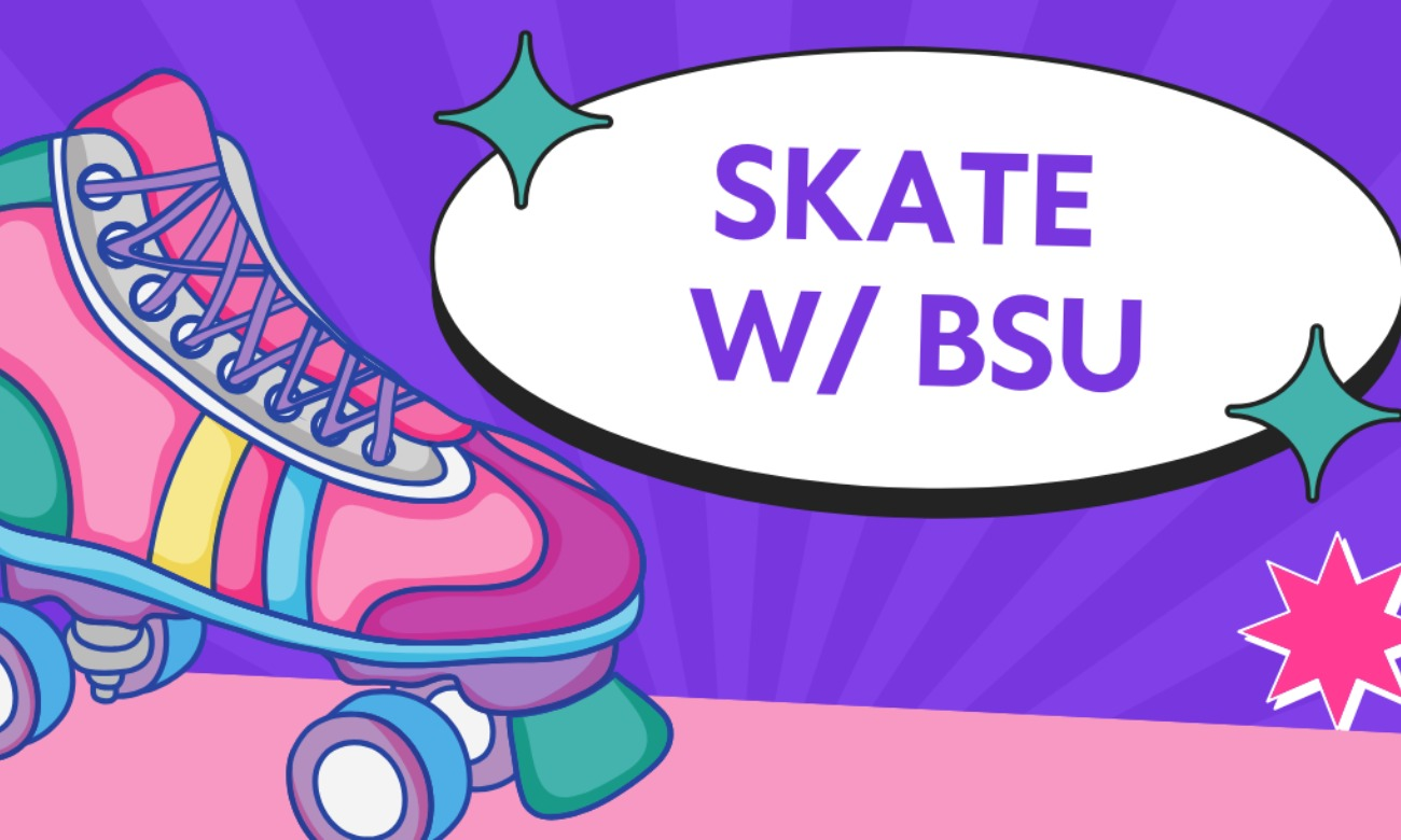 BSU Pop-Up: Skate Night at Skateland South