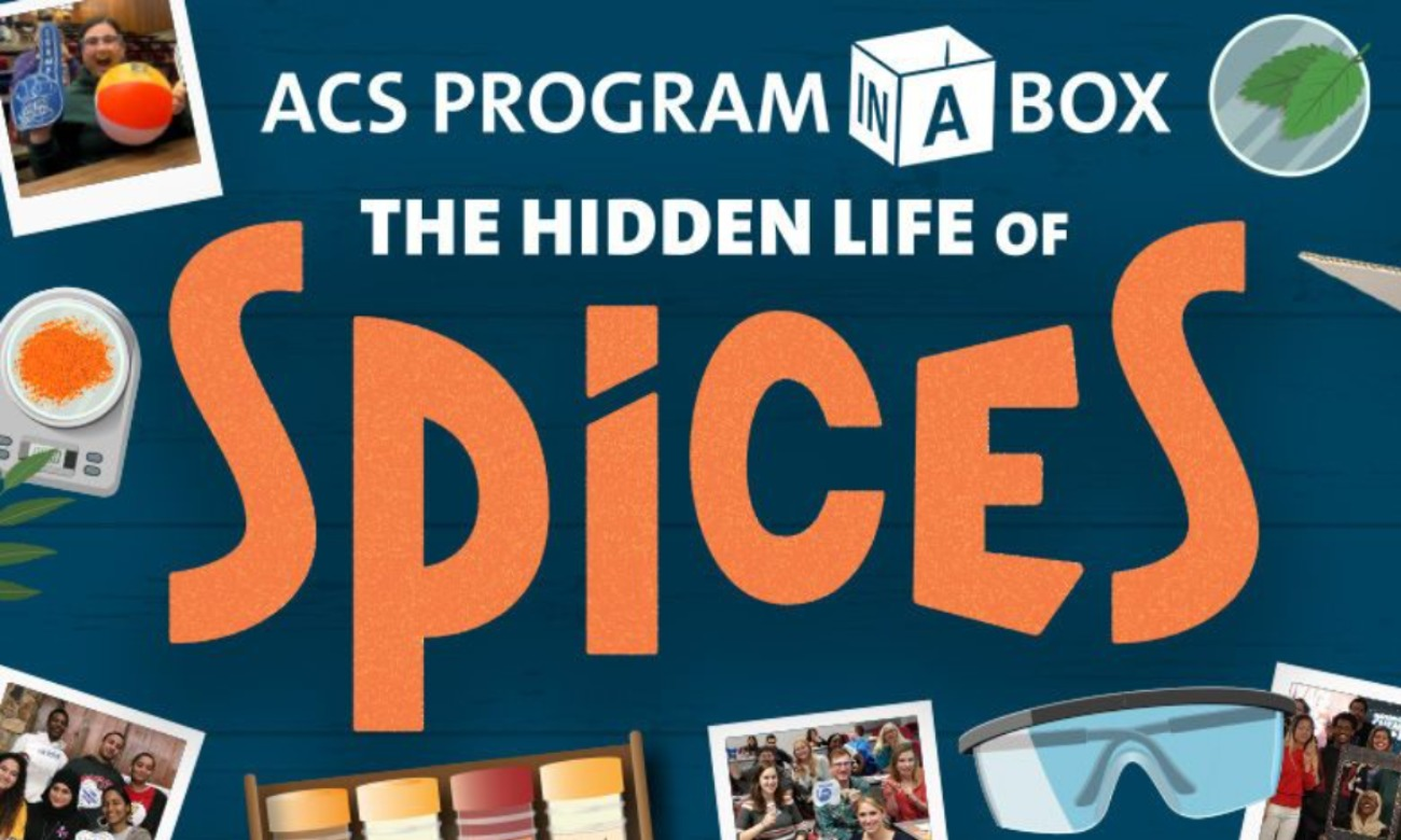 ACS - Chemistry For Life - 2025 Program-in-a-Box: "The Hidden Life of Spices"