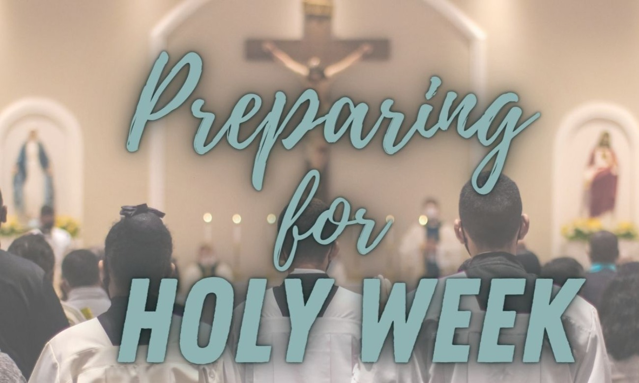 Holy Week Preparation  Mass