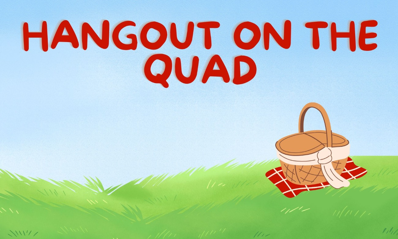 Hangout on the Quad : Last Ride !