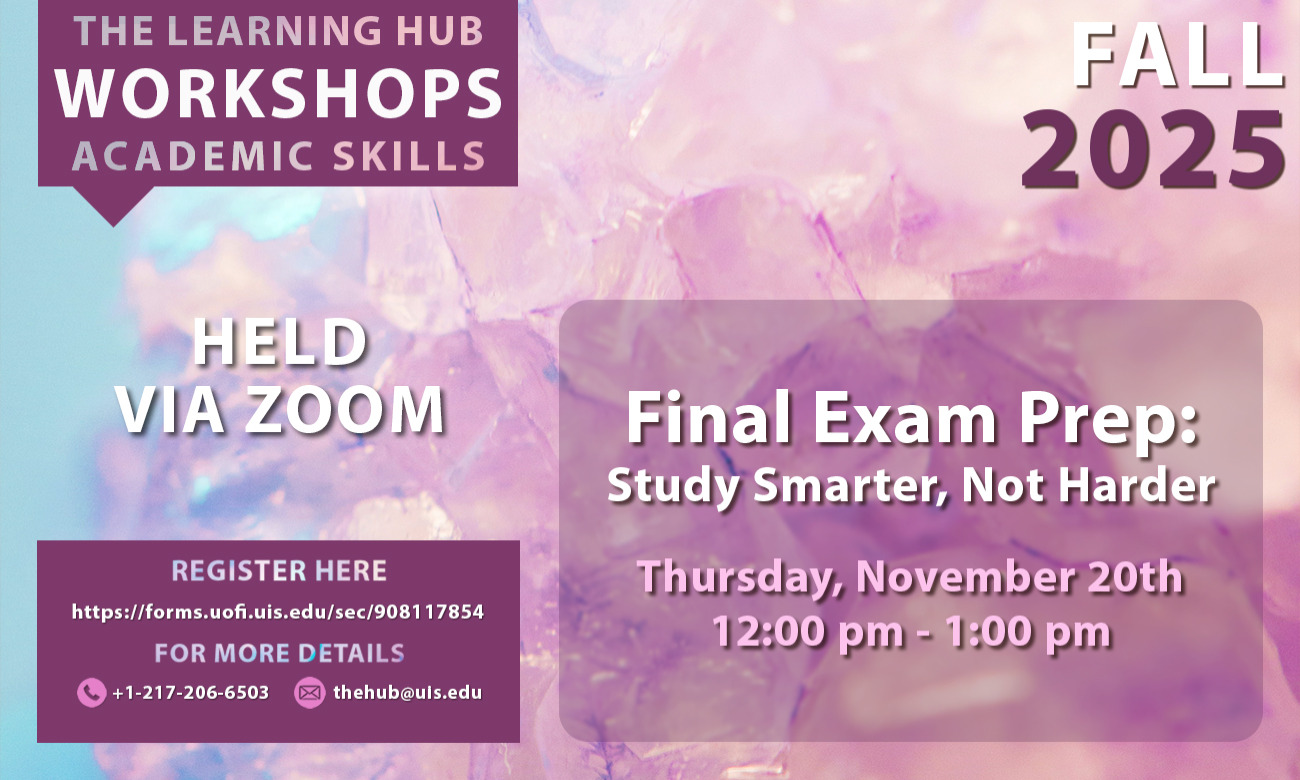 Academic Skills Workshop: Final Exam Prep
