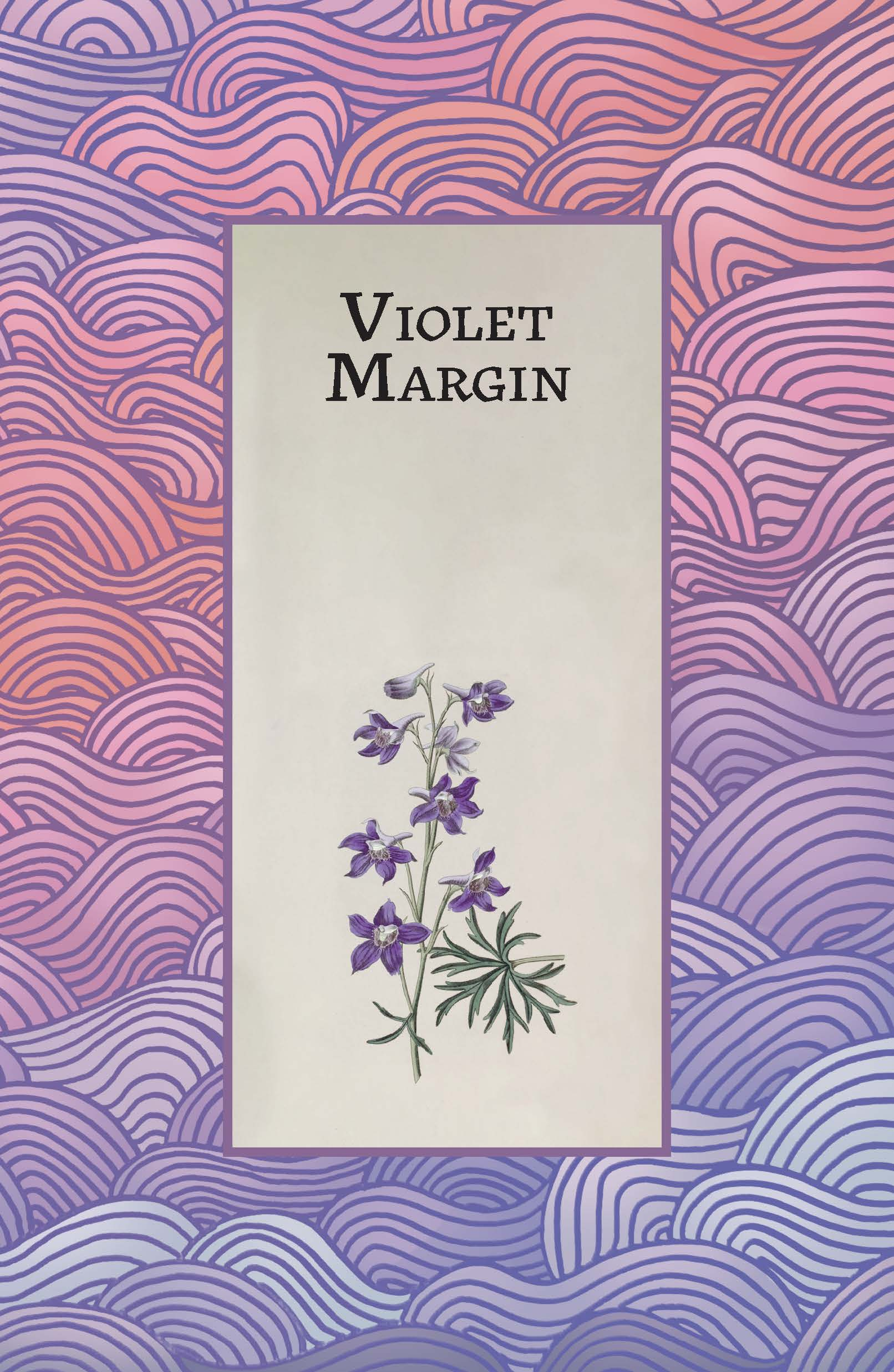 cover art of purple flowers and waves for the Violet margin
