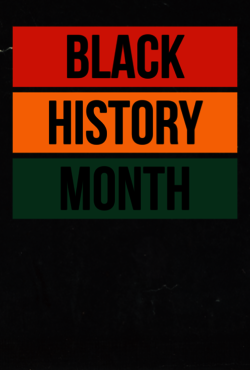 Graphic on a black background with the text "Black History Month" in red, yellow and green