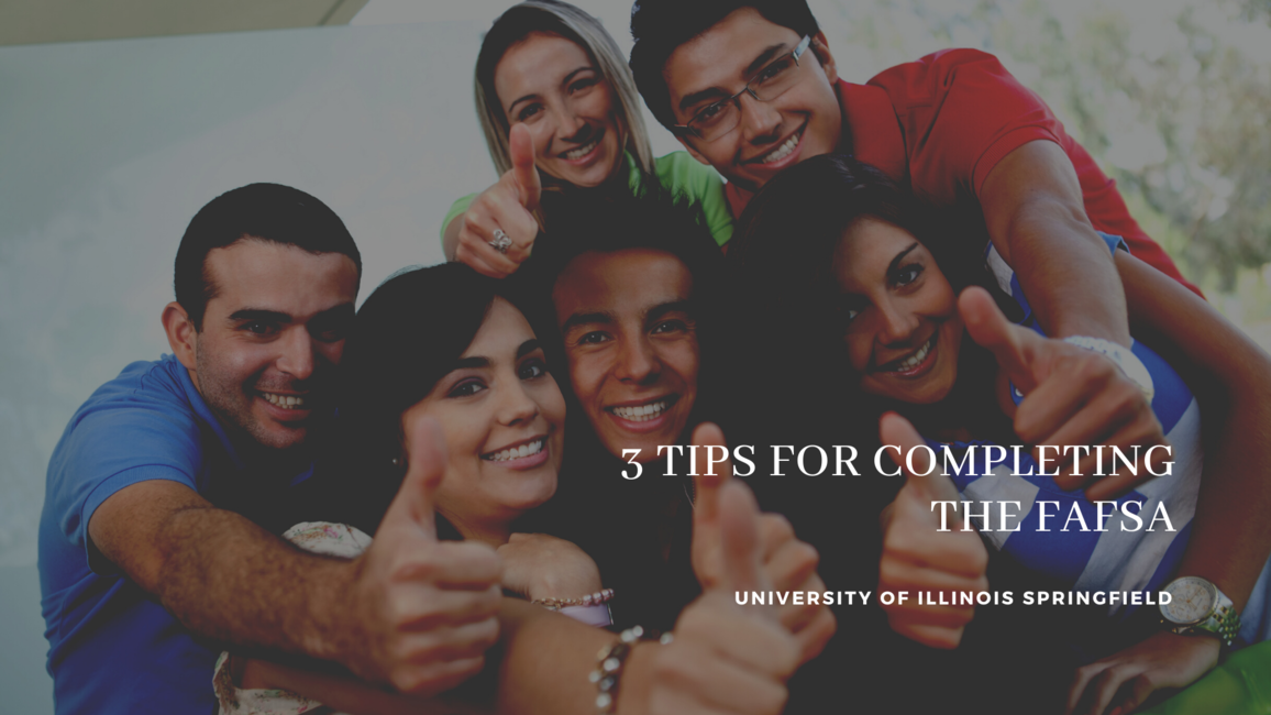 Students all giving the thumbs up with text that says, 3 tips for completing the FAFSA