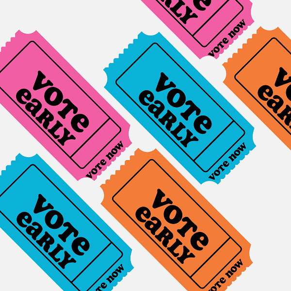 Blue, pink and orange tickets with text "Vote early, vote now"
