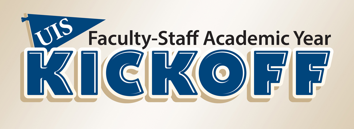 UIS Faculty-Staff Academic Year Kickoff