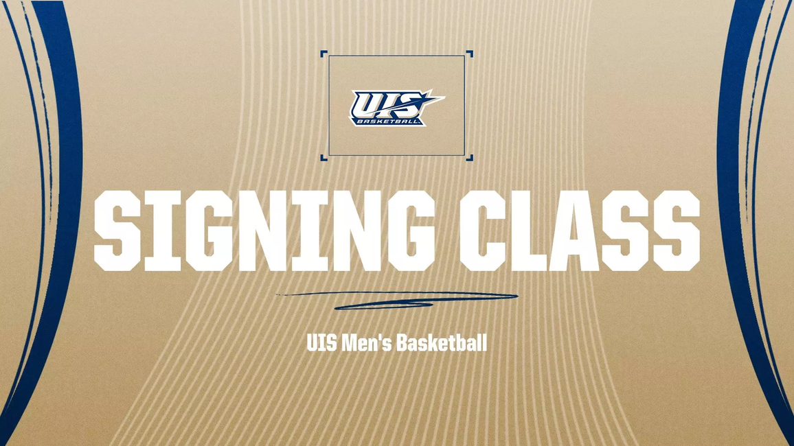 UIS Men's Basketball signing class