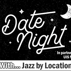Date Night with Jazz by Location flyer. Background of stars and a moon