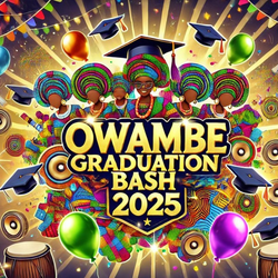 OWAMBE GRADUATION BASH 2025! 