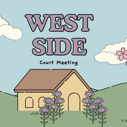 West Side Court Meeting