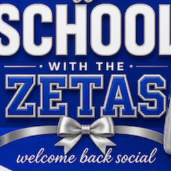 Welcome Back Social - Back to School with the Zetas