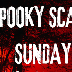 Spooky Scary Sunday