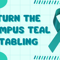 Turn the Campus Teal - Tabling