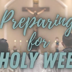 Holy Week Preparation  Mass